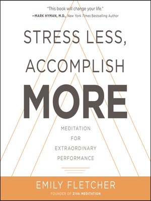cover image of Stress Less, Accomplish More
